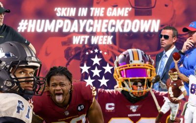 #HUMPDAYCHECKDOWN | Skin in the Game | WFT Week