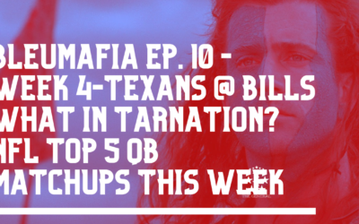 BLEUMAFIA PREGAME SHOW – WEEK 4 – TEXANS NECKST UP