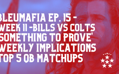 BLEUMAFIA PREGAME SHOW – WEEK 11 Bills/COlts