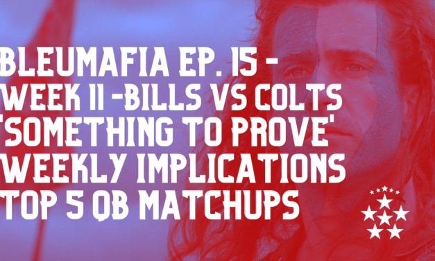 BLEUMAFIA PREGAME SHOW – WEEK 11 Bills/COlts