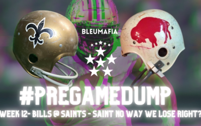 #PREGAMEDUMP – Week 12 – Saint No Way We Lose This One Right?