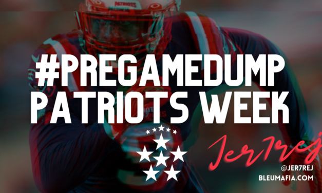 Early #pregamedump PREDICTION – PATRIOTS WEEK