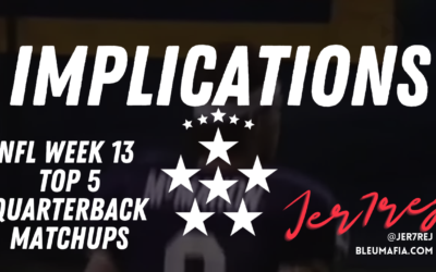 WEEK 13 IMPLICATIONS