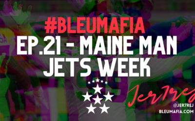 #BLEUMAFIA PODCAST EP. 21 – WEEK 18 BILLS VS JETS