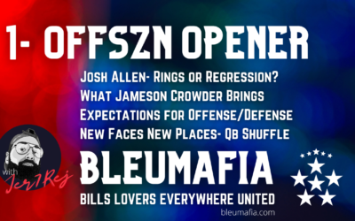 BLEUMAFIA is Back. Season Opener- 5 Offseason Thoughts & The QB Shuffle