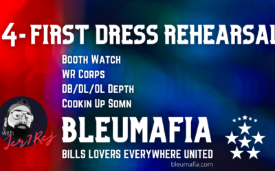 #BLEUMAFIA Ep. 4 – 1st Dress Rehearsal – Dorsey Booth Watch – NFL QB Locker Room Battles