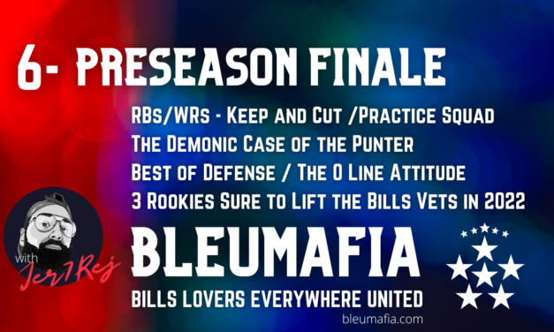 #BLEUMAFIA Ep 6 – Preseason Finale / Cut Preview | Top 5 AFC/NFC Teams Heading Into Regular SZN