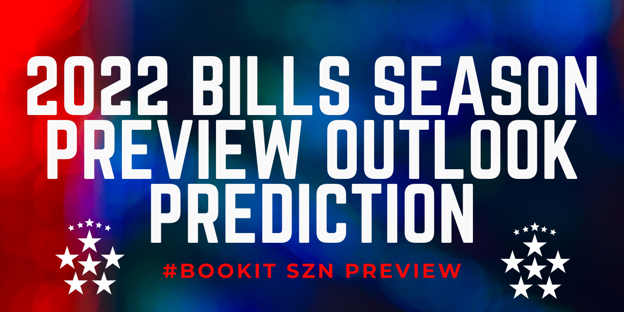 2022 Bills Season Preview Outlook Prediction