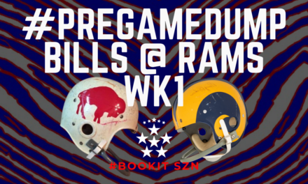 #PREGAMEDUMP | Bills @ Rams Week 1